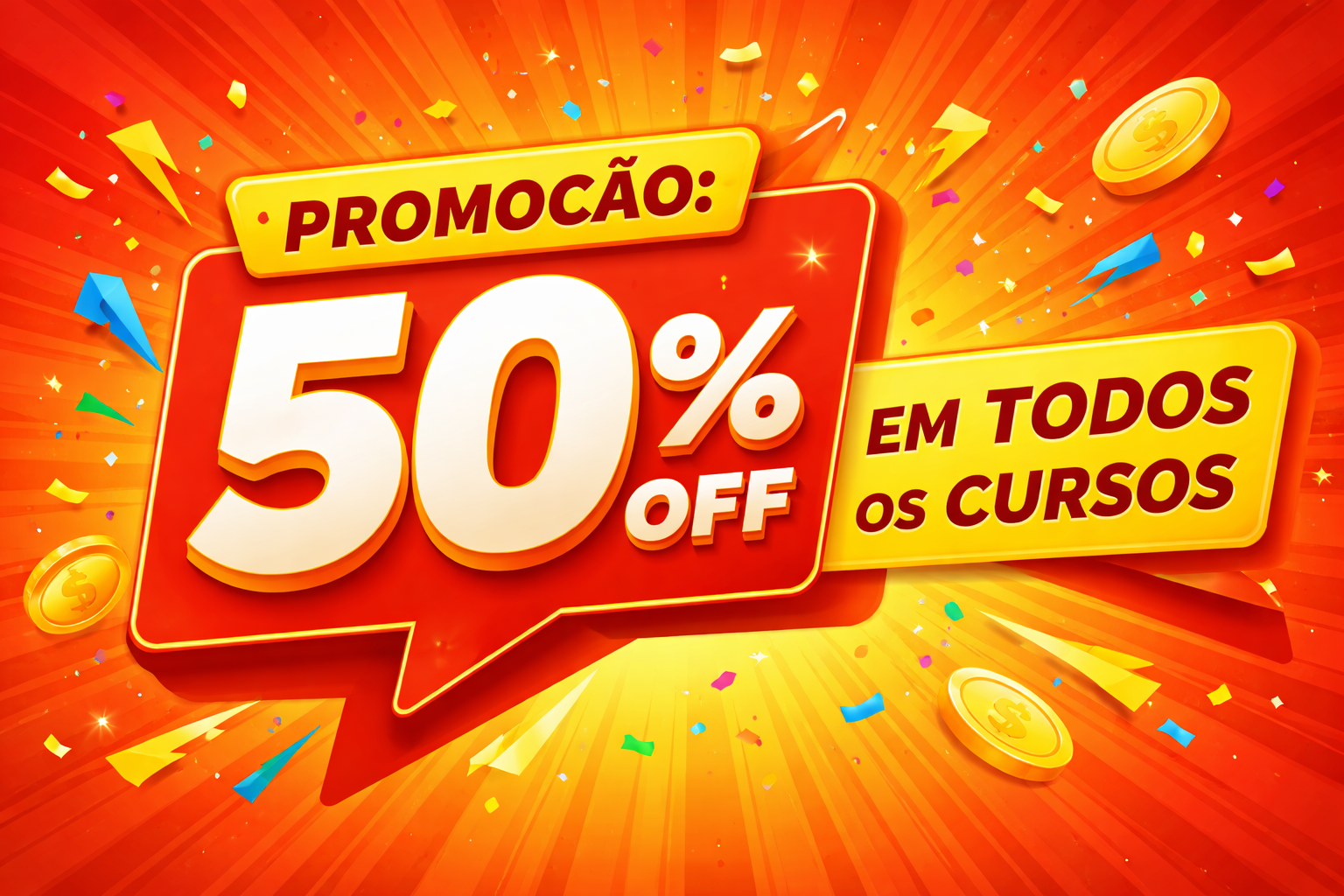 Promoção: 50% de desconto em todos os cursos